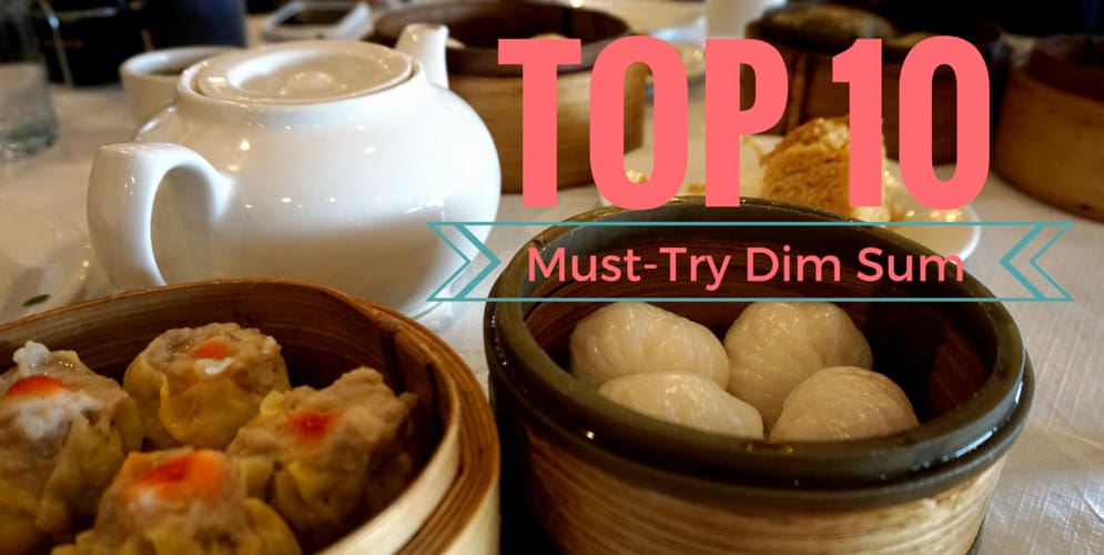 10 Types of Dim Sum You Must Try