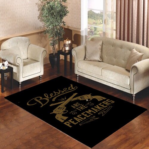 blessed are the peace makers Living room carpet rugs